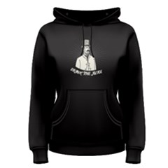 Black Drink The Juice Women s Pullover Hoodie by FunnySaying