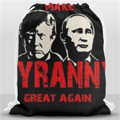 Make Tyranny Great Again Drawstring Bag (large) by Valentinaart