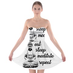 Eat, Sleep, Meditate, Repeat  Strapless Bra Top Dress by Valentinaart