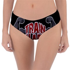 Train Hard Reversible Classic Bikini Bottoms by Valentinaart