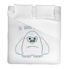 Yeti - I Saw A Man Duvet Cover (full/ Double Size) by Valentinaart