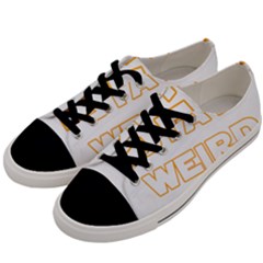 Stay Weird Men s Low Top Canvas Sneakers by Valentinaart