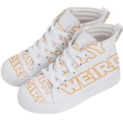 Stay Weird Kid s Hi-top Skate Sneakers by Valentinaart