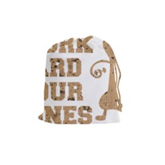 Work Hard Your Bones Drawstring Pouches (medium)  by Melcu