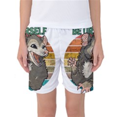 Possum - Be Urself Women s Basketball Shorts by Valentinaart