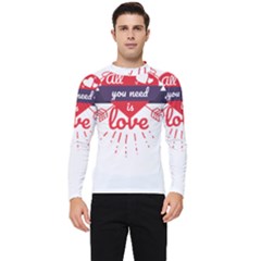 All You Need Is Love Men s Long Sleeve Rash Guard by DinzDas