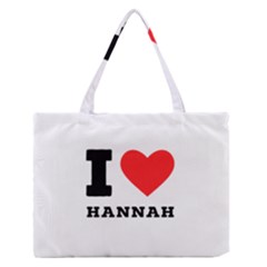 I Love Hannah Zipper Medium Tote Bag by ilovewhateva