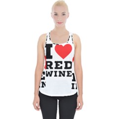 I Love Red Wine Piece Up Tank Top by ilovewhateva