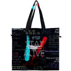 Stay Alive Canvas Travel Bag by Bakwanart