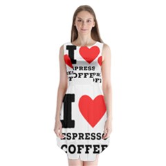 I Love Espresso Coffee Sleeveless Chiffon Dress   by ilovewhateva