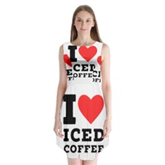 I Love Iced Coffee Sleeveless Chiffon Dress   by ilovewhateva