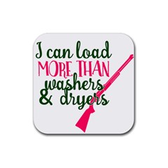 I Can Load More Than Washers And Dryers Rubber Coaster (square)  by CraftyLittleNodes