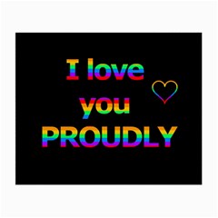 I Love You Proudly Small Glasses Cloth by Valentinaart