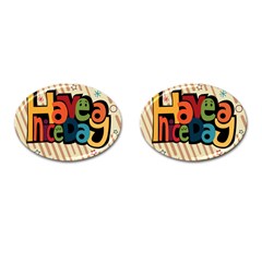 Have A Nice Happiness Happy Day Cufflinks (oval) by Simbadda