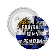 Football Is My Religion 2 25  Buttons by Valentinaart