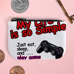 My Life Is Simple Mini Coin Purse by Ergi2000