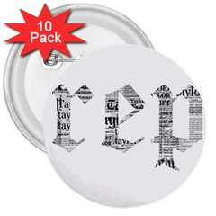 Taylor Swift 3  Buttons (10 Pack)  by taylorswift