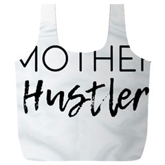 Mother Hustler Full Print Recycle Bag (xxxl) by Amoreluxe