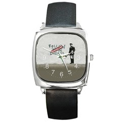 Banksy Graffiti Original Quote Follow Your Dreams Cancelled Cynical With Painter Square Metal Watch by snek