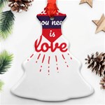 all you need is love Christmas Tree Ornament (Two Sides) Back
