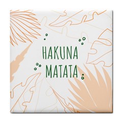 Hakuna Matata Tropical Leaves With Inspirational Quote Tile Coaster