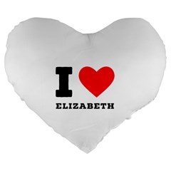 I Love Elizabeth  Large 19  Premium Flano Heart Shape Cushions by ilovewhateva