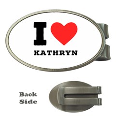 I Love Kathryn Money Clips (oval)  by ilovewhateva