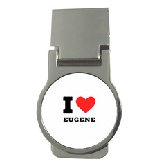 I Love Eugene Money Clips (round)  by ilovewhateva