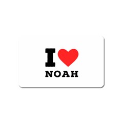 I Love Noah Magnet (name Card) by ilovewhateva