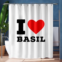 I Love Basil Shower Curtain 60  X 72  (medium)  by ilovewhateva