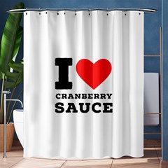 I Love Cranberry Sauce Shower Curtain 60  X 72  (medium)  by ilovewhateva