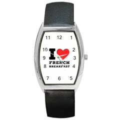 I Love French Breakfast  Barrel Style Metal Watch by ilovewhateva