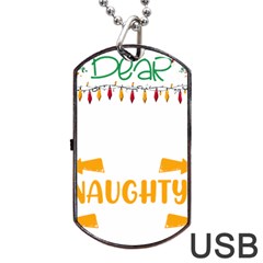 Funny Christmas T- Shirt Dear Santa They Are The Naughty Ones, Funny Christmas T- Shirt Dog Tag Usb Flash (two Sides) by ZUXUMI